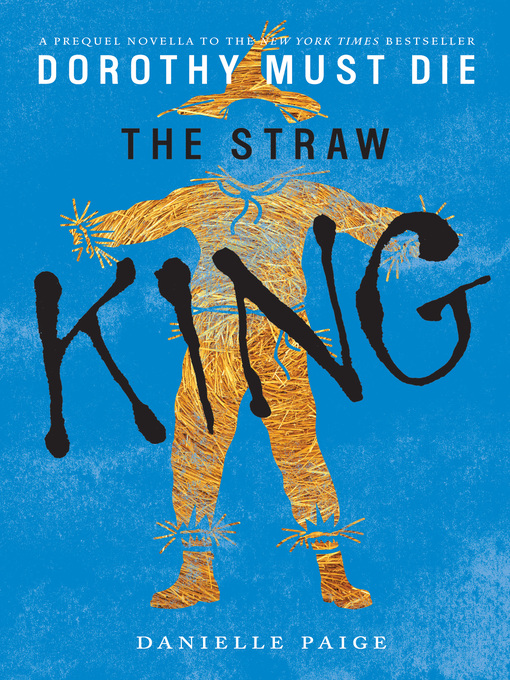 Title details for The Straw King by Danielle Paige - Wait list